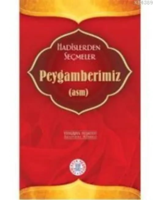 Hadislerden Seçmeler Peygamberimiz- 5293
