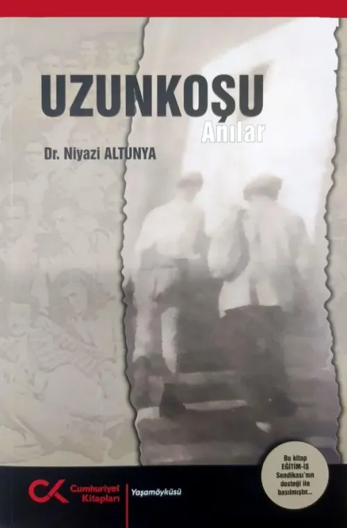 UZUNKOŞU "ANILAR"