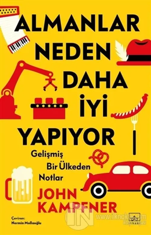 Almanlar Neden Daha İyi Yapıyor