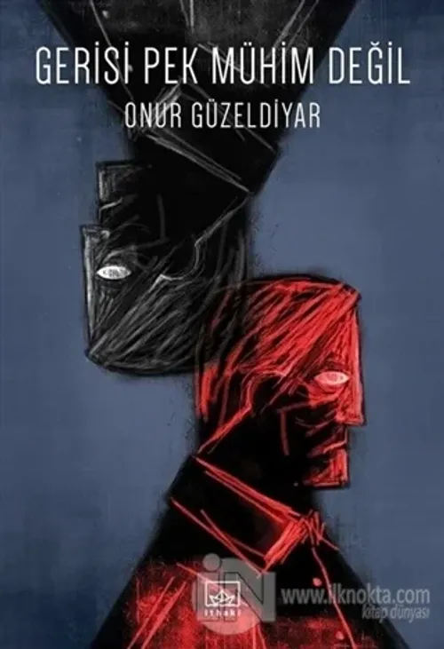 Gerisi Pek Mühim Değil