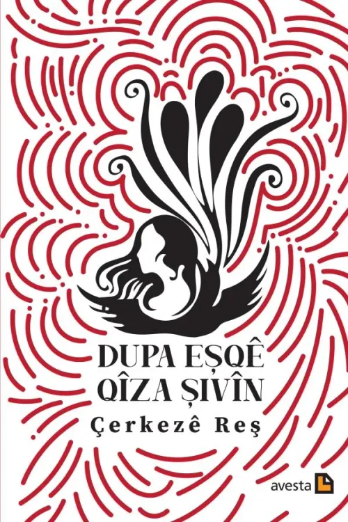 DUPA EŞQÊ QÎZA ŞIVÎN