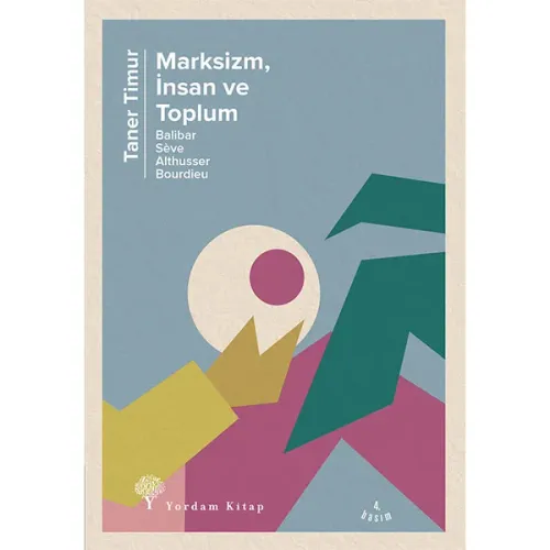 MARKSİZM, İNSAN VE TOPLUM Balibar, Sève, Althusser, Bourdieu