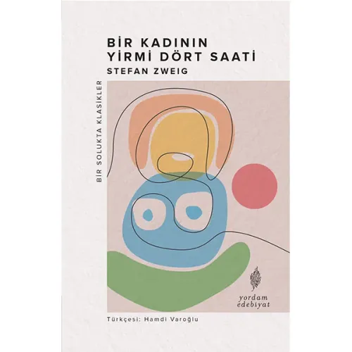 BİR KADININ YİRMİ DÖRT SAATİ