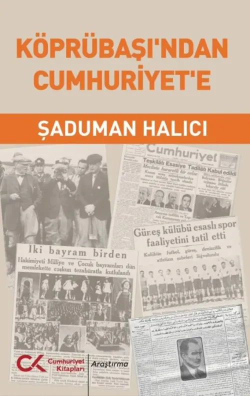 Köprübaşı'ndan Cumhuriyet'e