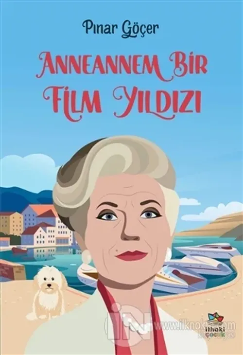 Anneannem Bir Film Yıldızı