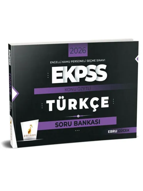 Pelikan Yayınları 2026 EKPSS Türkçe Konu Özetli Soru Bankası