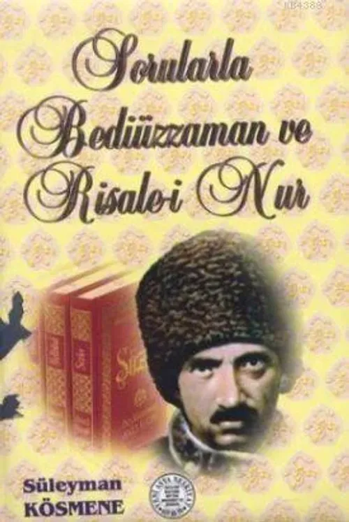Sorularla Bediuzzaman ve Risale-i Nur- 2674