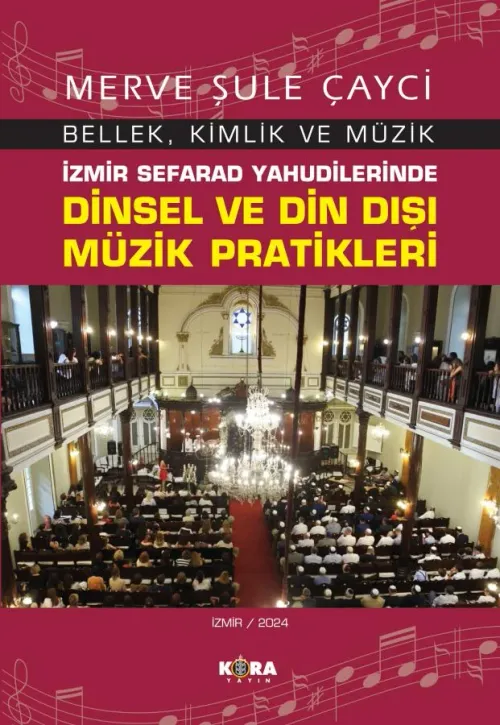 İzmir Sefarad Yahudilerinde  Dinsel ve Din Dışı Müzik Pratikleri
