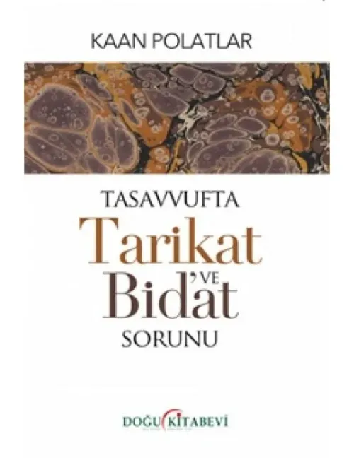Tasavvufta Tarikat ve Bidat Sorunu