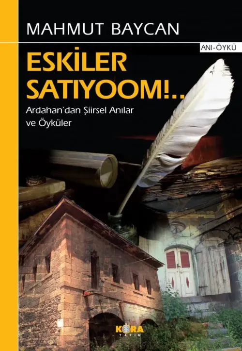 Eskiler Satıyoom!.. - kitap Mahmut Baycan