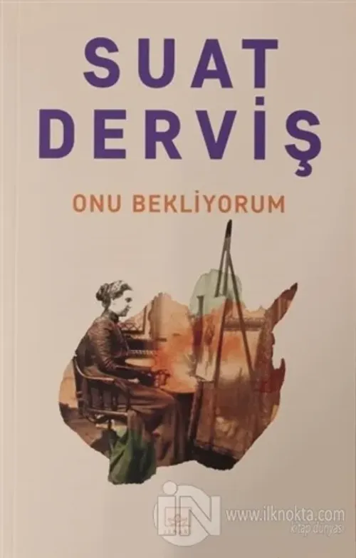 Onu Bekliyorum