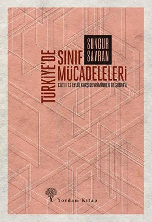 TÜRKİYE'DE SINIF MÜCADELELERİ-2