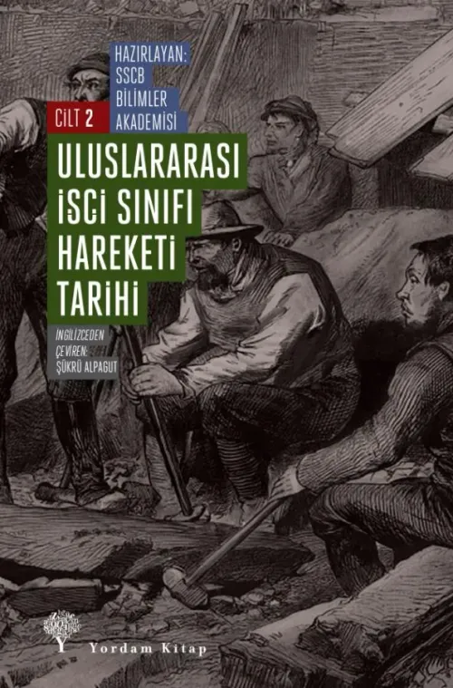 ULUSLARARASI İŞÇİ SINIFI HAREKETİ TARİHİ -2