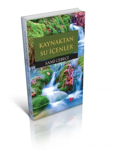 Kaynaktan Su İçenler- 7037 - kitap Sami Cebeci
