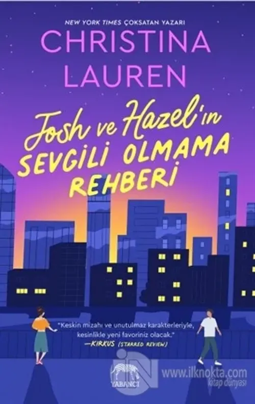 Josh ve Hazel'ın Sevgili Olmama Rehberi