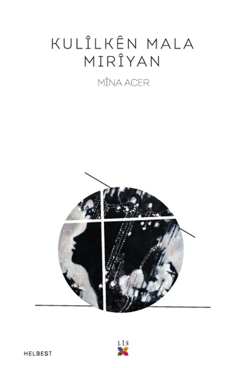 KULÎLKÊN MALA MIRÎYAN