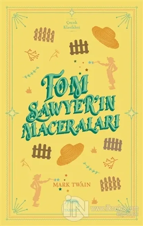 Tom Sawyer'ın Maceraları (Ciltli)