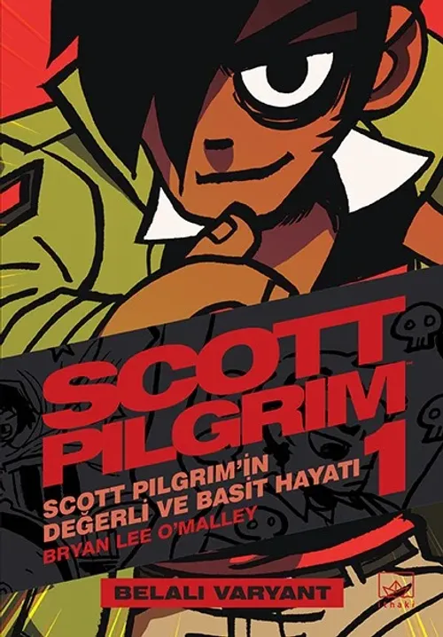 Scott Pilgrim 1: Scott Pilgrim'in Değerli ve Basit Hayatı (Belalı Varyant)