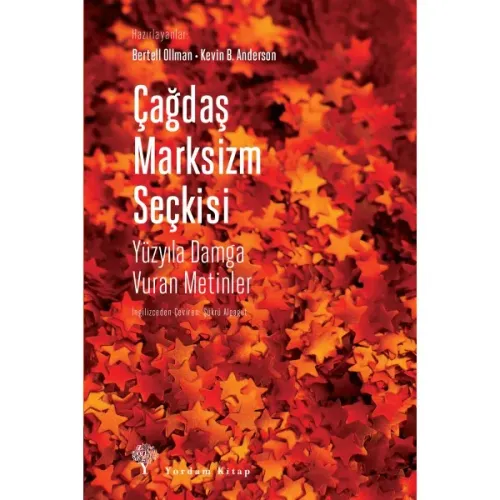 ÇAĞDAŞ MARKSİZM SEÇKİSİ Yüzyıla Damga Vuran Metinler
