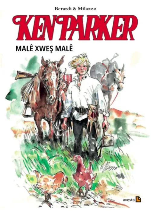 KEN PARKER - MALÊ XWEŞ MALÊ