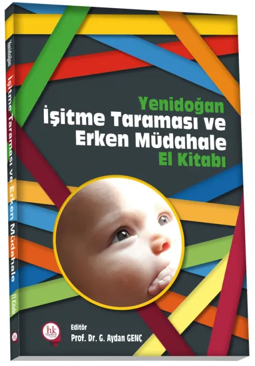 Yenidoğan İşitme Taraması ve Erken Müdahale El Kitabı