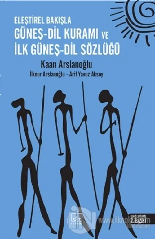 Eleştirel Bakışla Güneş - Dil Kuramı ve İlk Güneş - Dil Sözlüğü