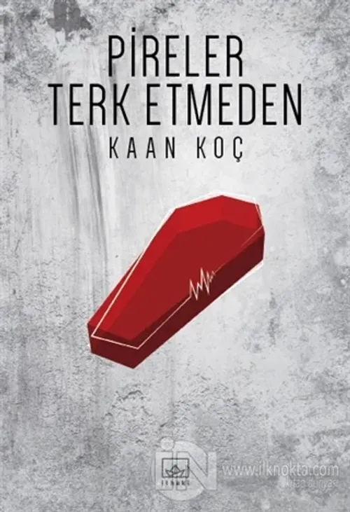 Pireler Terk Etmeden