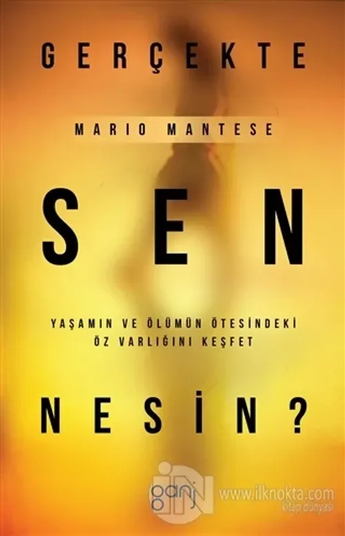 Gerçekte Sen Nesin?