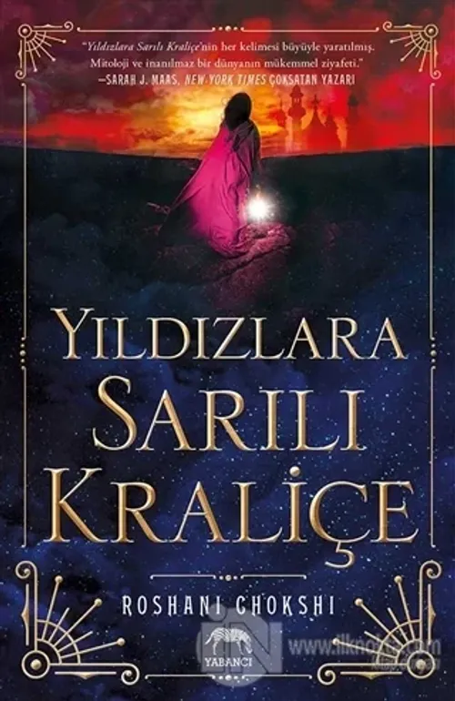 Yıldızlara Sarılı Kraliçe (Ciltli)