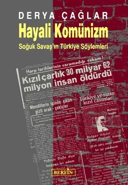 Hayali Komünizm Soğuk Savaşın Türkiye Söylemleri