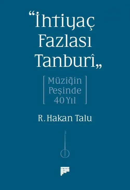 İhtiyaç Fazlası Tanburî