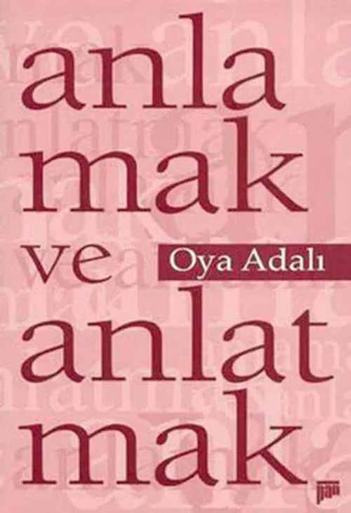 Anlamak ve Anlatmak