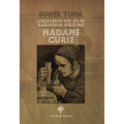 ÇİZGİLERLE MADAME CURIE