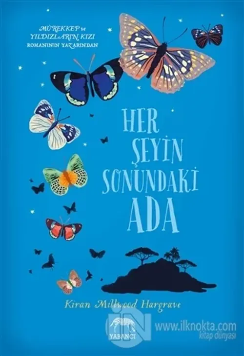 Her Şeyin Sonundaki Ada (Ciltli)