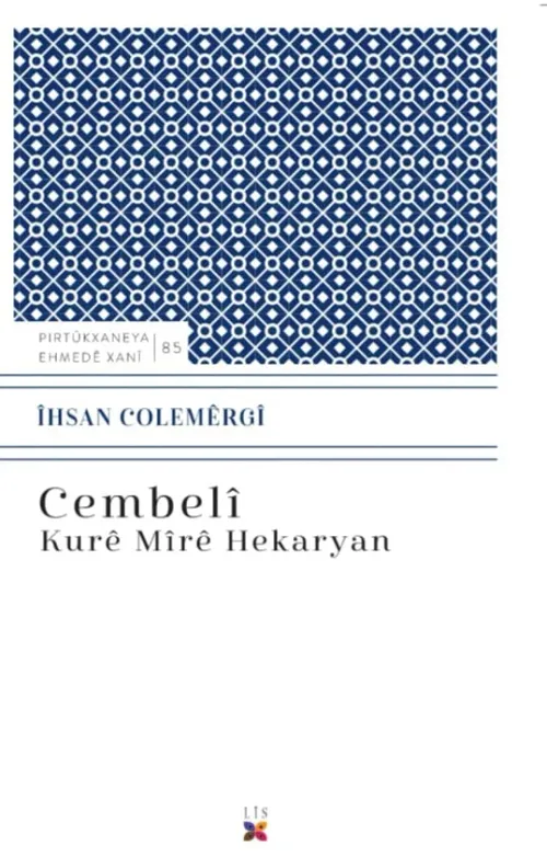 CEMBELÎ KURÊ MÎRÊ HEKARYAN