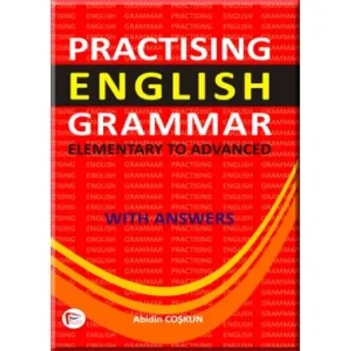 Practising English Grammar ( Elementary to Advanced with Answers )