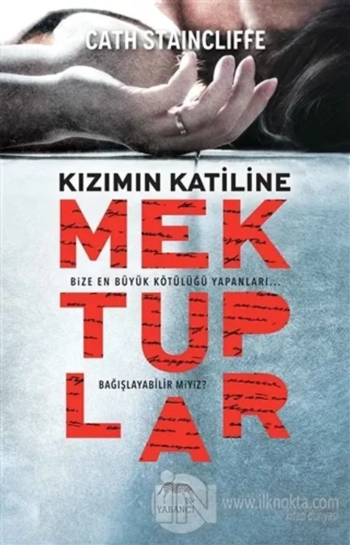Kızımın Katiline Mektuplar