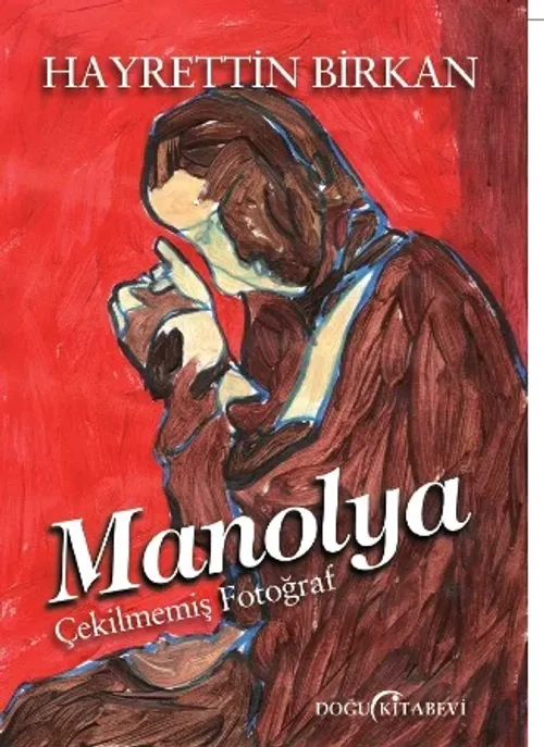 MANOLYA/Çekilmemiş Fotoğraf