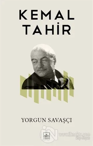 Yorgun Savaşçı - kitap Kemal Tahir