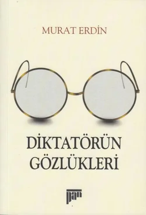 Diktatörün Gözlükleri