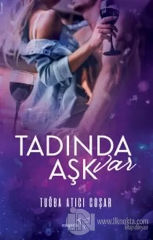 Tadında Aşk Var