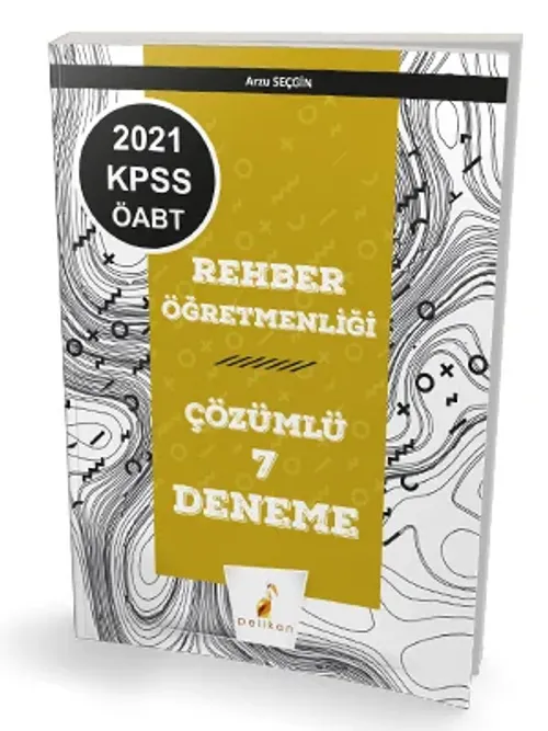 Pelikan Yayınları 2021 KPSS ÖABT Rehber Öğretmenliği 7 Çözümlü Deneme