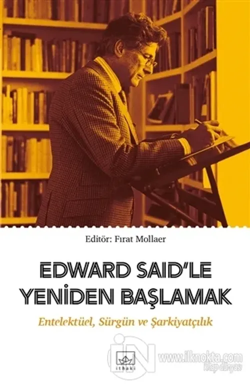 Edward Said'le Yeniden Başlamak