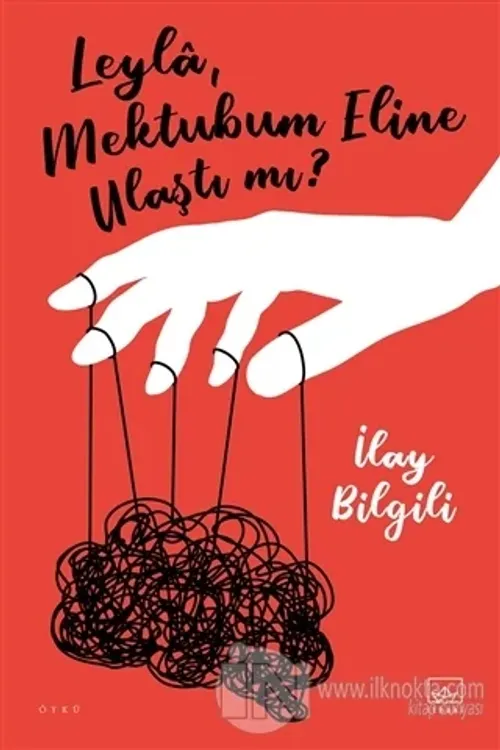Leyla, Mektubum Eline Ulaştı mı?