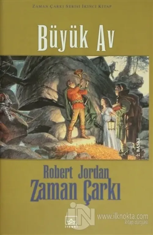 Zaman Çarkı 2. Cilt: Büyük Av (Ciltli) - kitap Robert Jordan