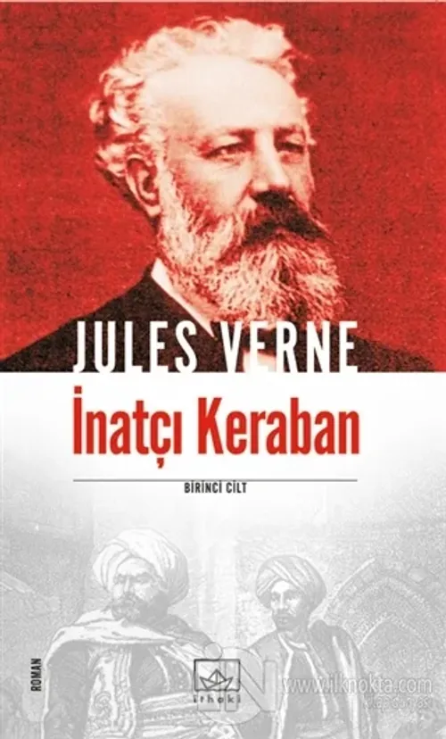 İnatçı Keraban 1. Cilt