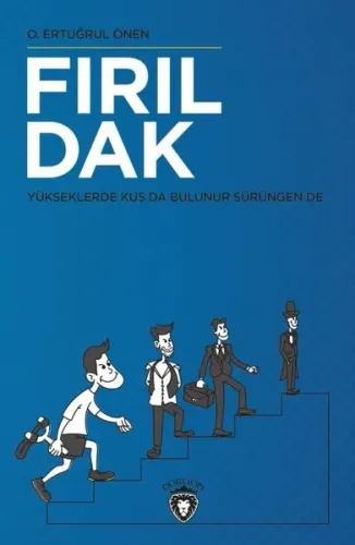 Fırıldak; Yükseklerde Kuş Da Bulunur Sürüngen De