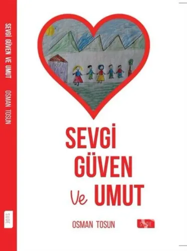 Sevgi Güven ve Umut