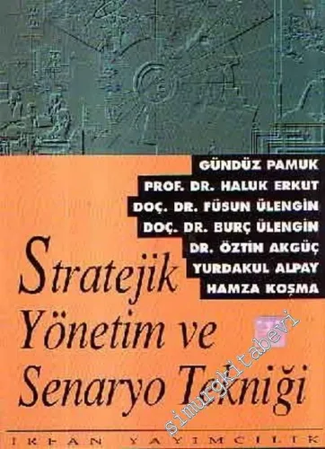 Stratejik Yönetim ve Senaryo Tekniği -        1997