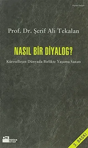 Nasıl Bir Diyalog?